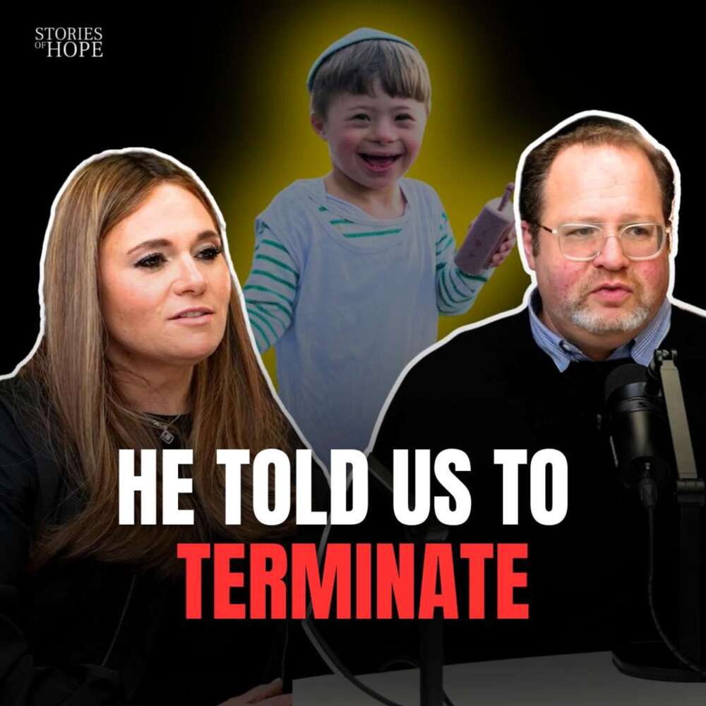 The Baby We Were Told to Terminate | Stories of Hope with Tzipora ...